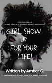 Girl Show Up for Amber G.