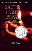 Salt&Light Being Hands&Feet of Matthew Poole