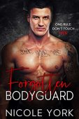 Forgotten Bodyguard Nicole York