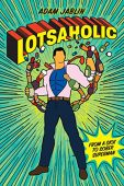 Lotsaholic From a Sick Adam  Jablin