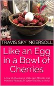 Like an Egg in Travis Ingersoll