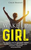 Wake Up Girl Chloe Bradley