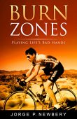 Burn Zones Playing Life's Jorge P. Newbery