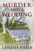 Murder and a Wedding Christa Nardi