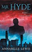 Mr Hyde Book 6 Annabelle Lewis