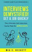 Interviews Demystified Get a Mia C. Beckett
