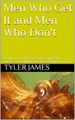 Men Who Get it Tyler James