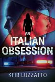 An Italian Obsession Kfir Luzzatto