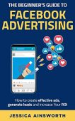 Beginner's Guide to Facebook Jessica Ainsworth
