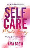 Self Care Made Easy Ama Brew