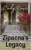 Zipacna's Legacy Cindy Davis