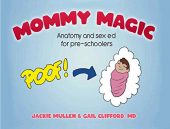 Mommy Magic Anatomy and Gail  Clifford