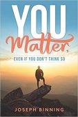 You Matter Even if Joseph Binning