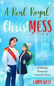 A Real Royal Christmess Linda West