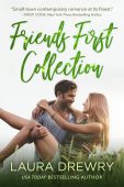 Friends First (4 Book Laura Drewry
