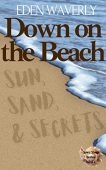 Down on the Beach Eden Waverly