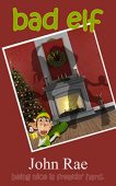Bad Elf John Rae