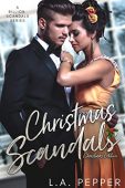 Christmas Scandals L.A. Pepper