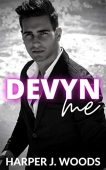 Devyn Me A Billionaire Harper J. Woods