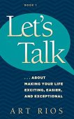 Let's Talk Art Rios