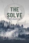 Solve Finding Forrest Fenn’s Anthony Michael
