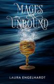 Mages Unbound Laura Engelhardt