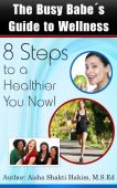 Busy Babe's Guide to Aisha Hakim