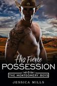 His Fierce Possession Jessica Mills