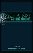 Psychiatrist Who Cured the Aaron Gottfried