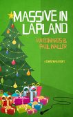 Massive in Lapland Ian Edwards