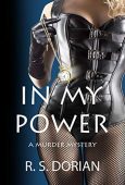 In My Power A R.S. Dorian