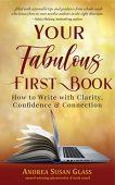 Your Fabulous First Book Andrea Susan Glass