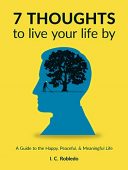7 Thoughts to Live I. C. Robledo