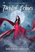 Twisted Echoes (A Crow 