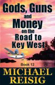 Gods Guns and Money Michael Reisig