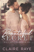 Beautiful Secret Claire  Raye