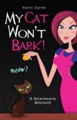 My Cat Won't Bark Kevin Darné