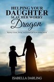 Helping Your Daughter Slay Isabella Darling