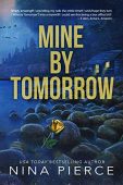 Mine by Tomorrow Nina Pierce