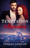 Temptation in Barcelona Denean Dawson