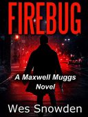 Firebug Wes Snowden