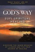 God's Way Sufi Spiritual Robert Jaffe