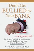 Don't Get Bullied by Brian Callanan
