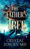Father's Tree Crystal Jencks
