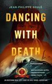Dancing with Death An Jean-Philippe Soulé
