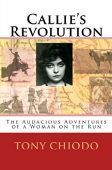 Callie's Revolution Audacious Adventures Tony Chiodo