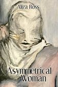 Asymmetrical Woman Aliza Ross