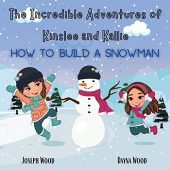 Incredible Adventures of Kinslee Joseph Wood