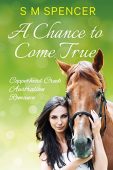 A Chance to Come S M  Spencer 