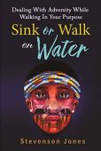 Sink or Walk on Stevenson  Jones
